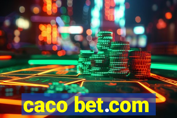 caco bet.com